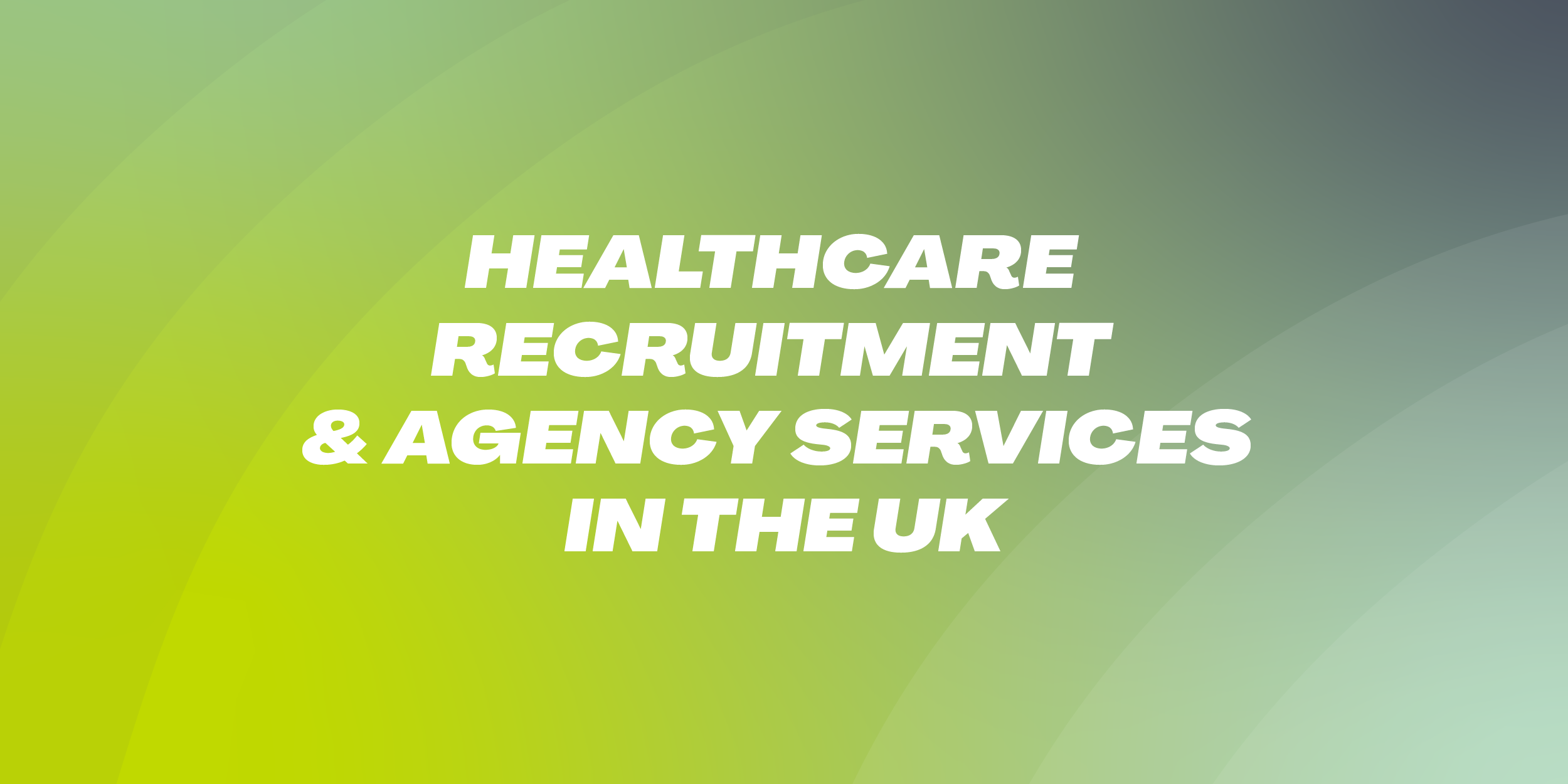 View Healthcare Recruitment and Agency Services in the UK